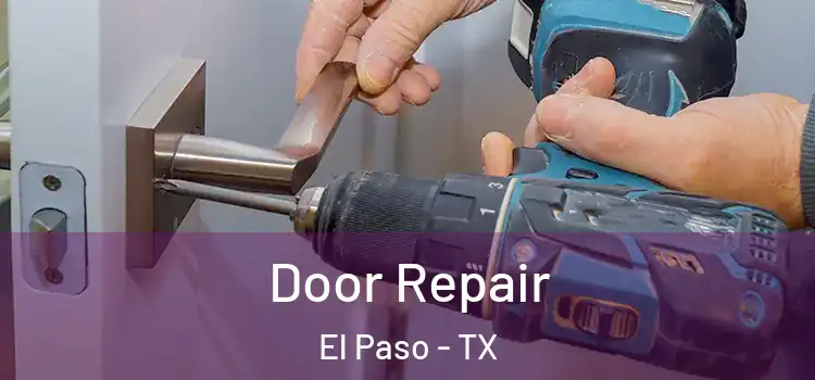 Door Repair El Paso - TX